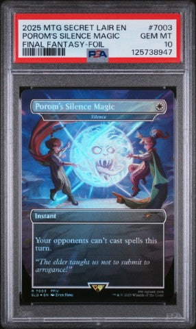 2025 Magic The Gathering Secret Lair Drop #7003 Porom'S Silence Magic Final Fantasy-Foil PSA 10
