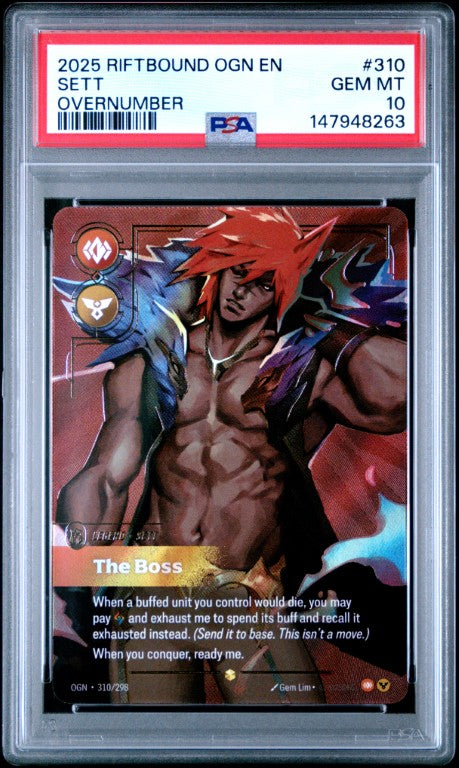 2025 Riftbound: League Of Legends Ogn-Origins #310 Sett Overnumber PSA 10