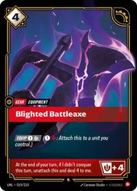 Riftbound- Unleashed - Blighted Battleaxe 019/219 Rare