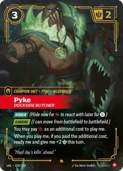 Riftbound- Unleashed - Pyke - Dockside Butcher 028/219 Epic