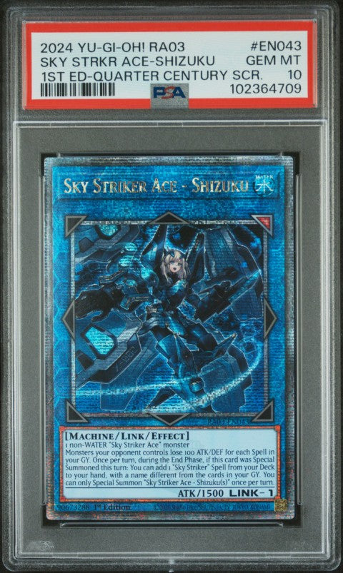 2024 Yu-Gi-Oh! Ra03-Quarter Century Bonanza #EN043 Sky Strkr Ace-Shizuku 1st Ed-Quarter Century Scr. PSA 10