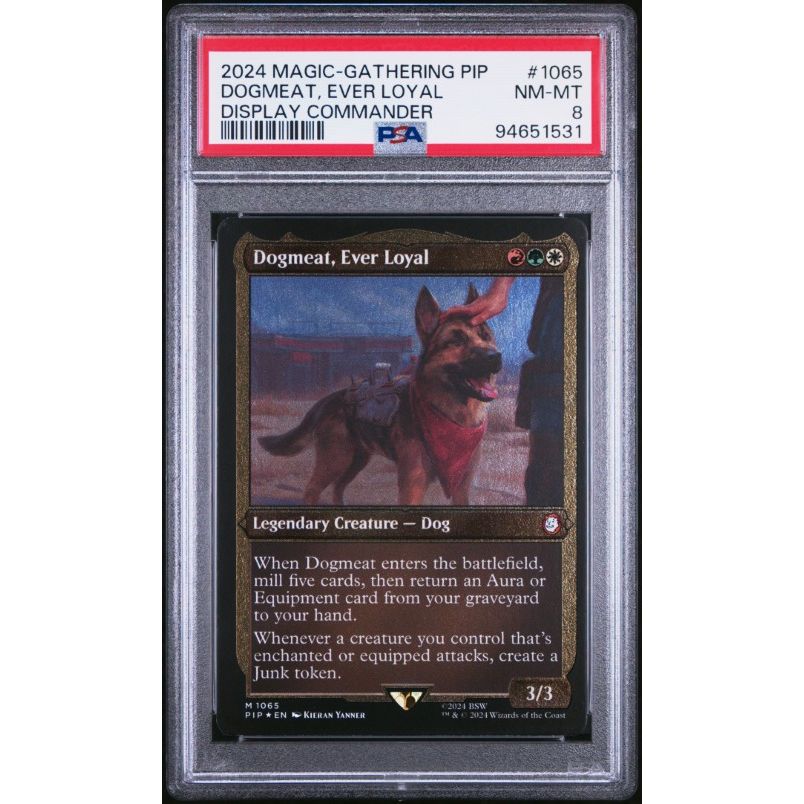 2024 Magic The Gathering Fallout #1065 Dogmeat, Ever Loyal Display Commander PSA 8