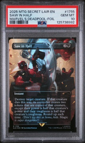 2025 Magic The Gathering Secret Lair Drop #1755 Saw In Half Marvel'S Deadpool-Foil PSA 10