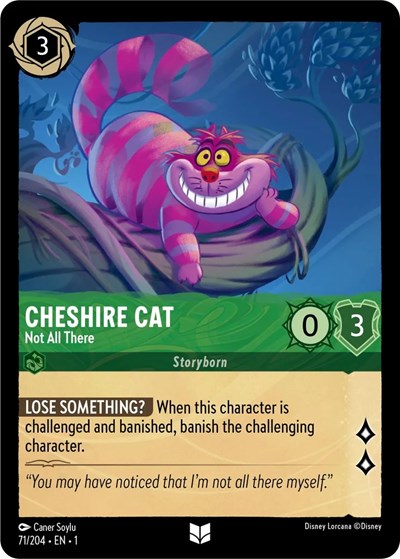 Lorcana - The First Chapter - 71/204 Cheshire Cat - Not All There Uncommon