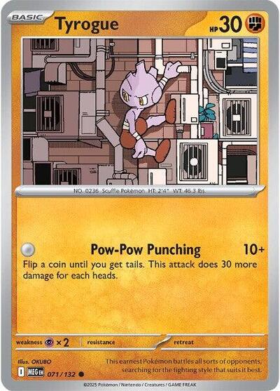 Mega Evolution - 071/132 Tyrogue Common