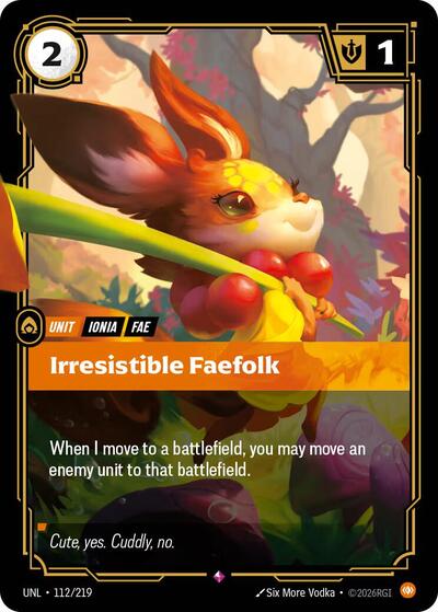 Riftbound- Unleashed - Irresistible Faefolk 112/219 Rare