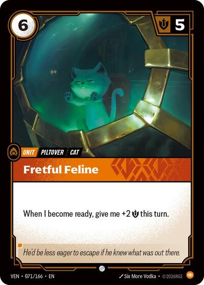 Vendetta - 071/166 Fretful Feline Common