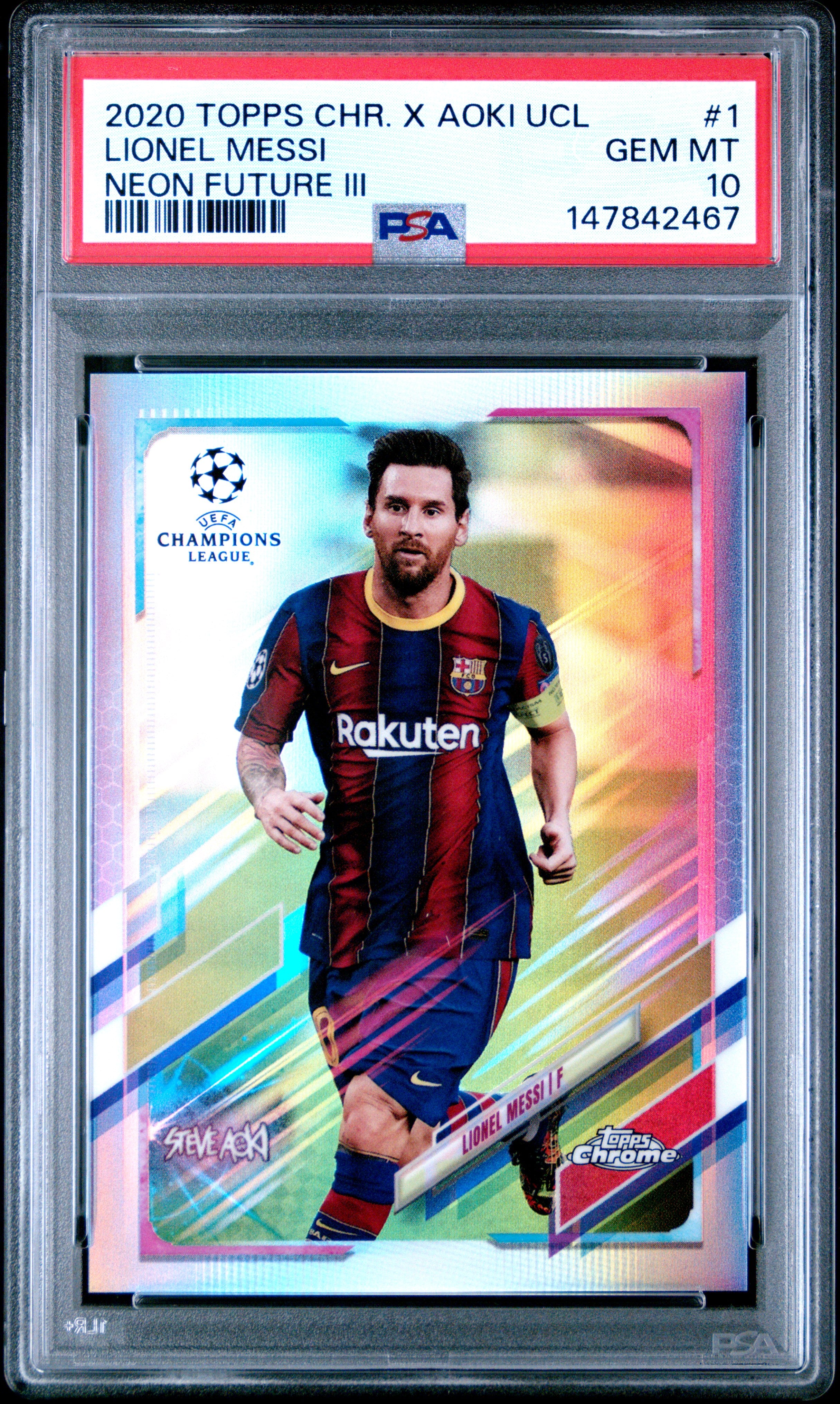 2020 TOPPS CHROME X STEVE AOKI UEFA CHAMPIONS LEAGUE NEON FUTURE #1 LIONEL MESSI NEON FUTURE III PSA 10