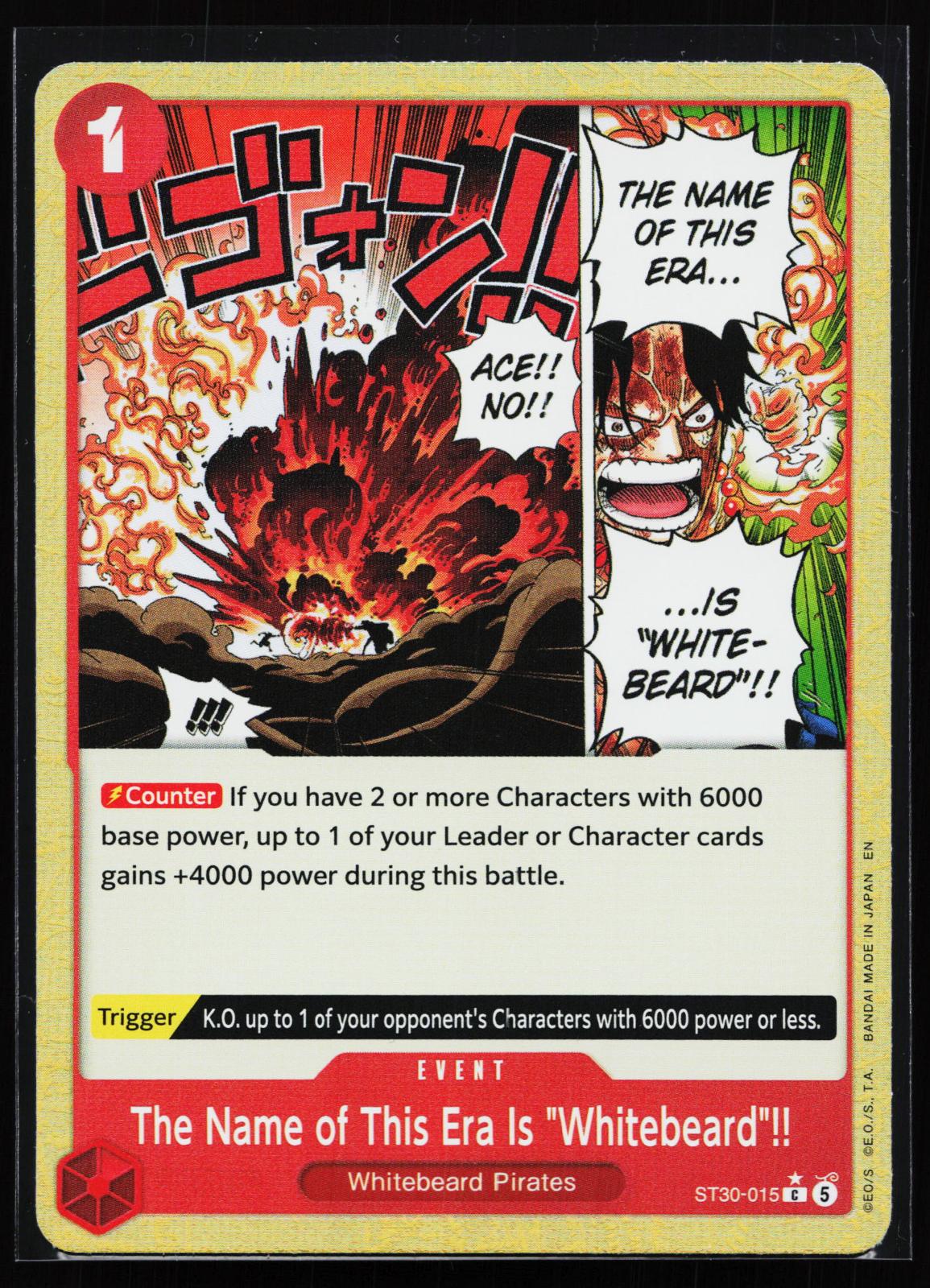 Starter Deck EX: Luffy & Ace ST30-015 The Name of This Era Is "Whitebeard"!!